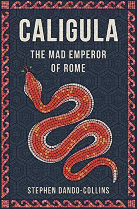 Book cover for "Caligula" by Stephen Dando Collins