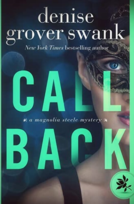Book cover for "Call Back" by Denise Grover Swank