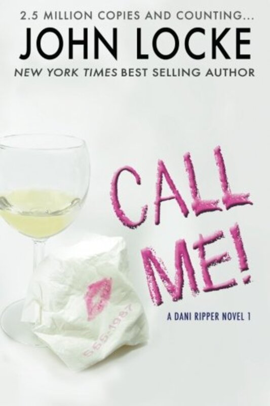 Book cover for "Call Me" by John Locke