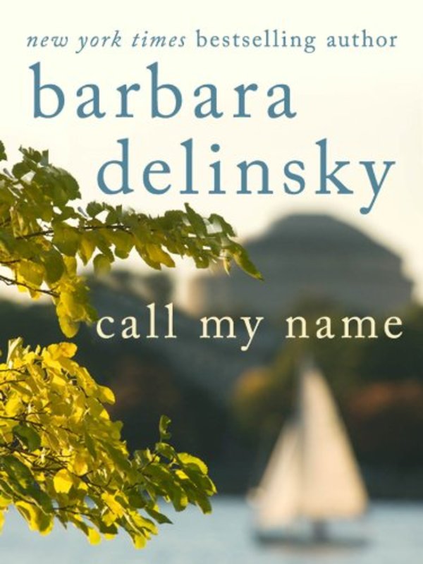 Book cover for "Call My Name" by Barbara Delinsky
