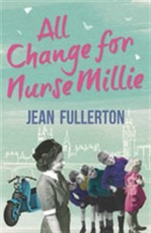 Book cover for "Call Nurse Millie" by Jean Fullerton