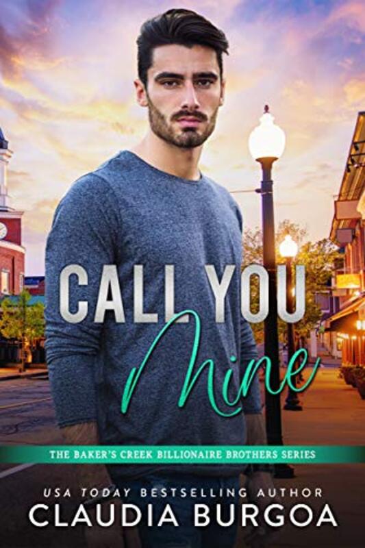 Book cover for "Call You Mine" by Claudia Burgoa