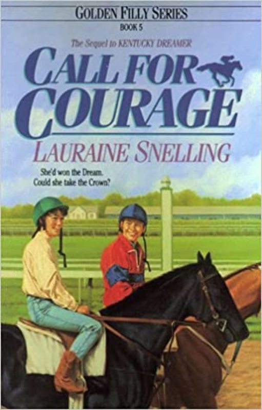 Book cover for "Call for Courage" by Lauraine Snelling