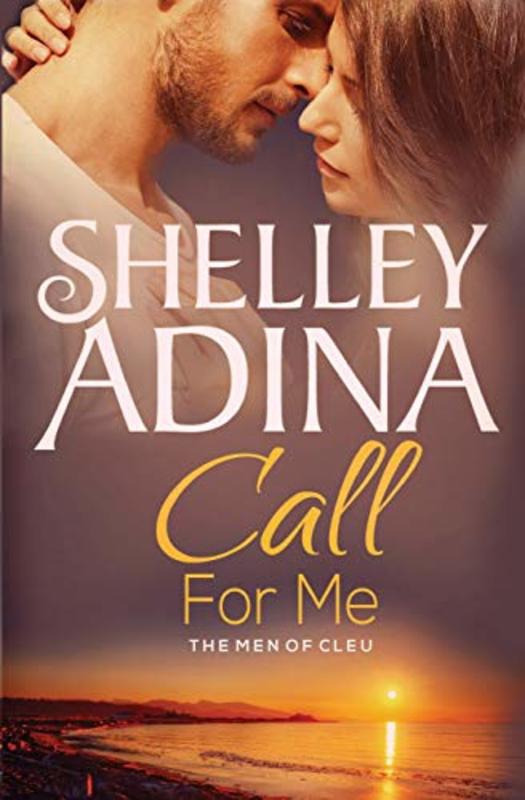 Book cover for "Call for Me" by Shelley Adina