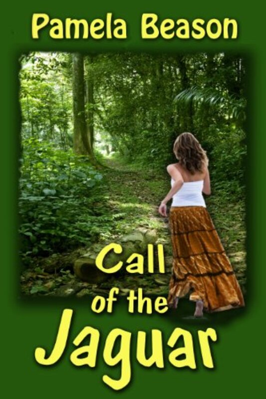 Book cover for "Call of the Jaguar" by Pamela Beason