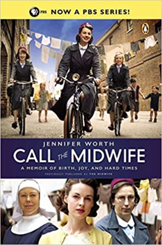 Book cover for "Call the Midwife" by Jennifer Worth
