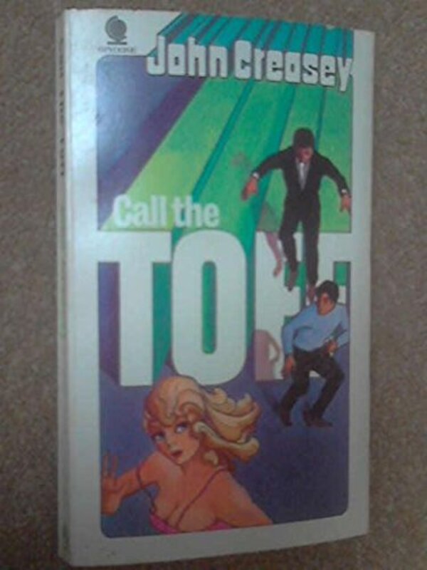 Book cover for "Call the Toff" by John Creasey