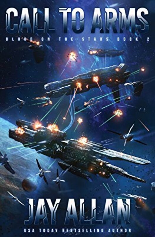 Book cover for "Call to Arms" by Jay Allan