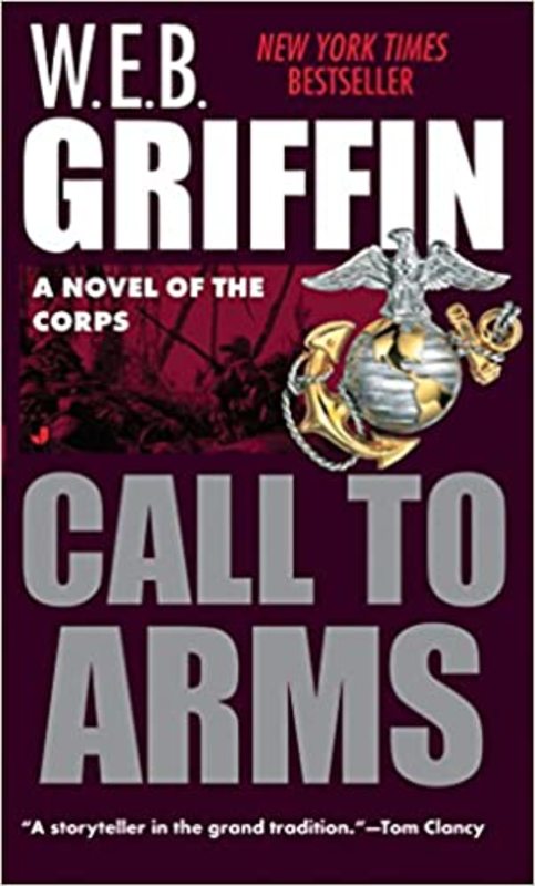 Book cover for "Call to Arms" by W.E.B. Griffin