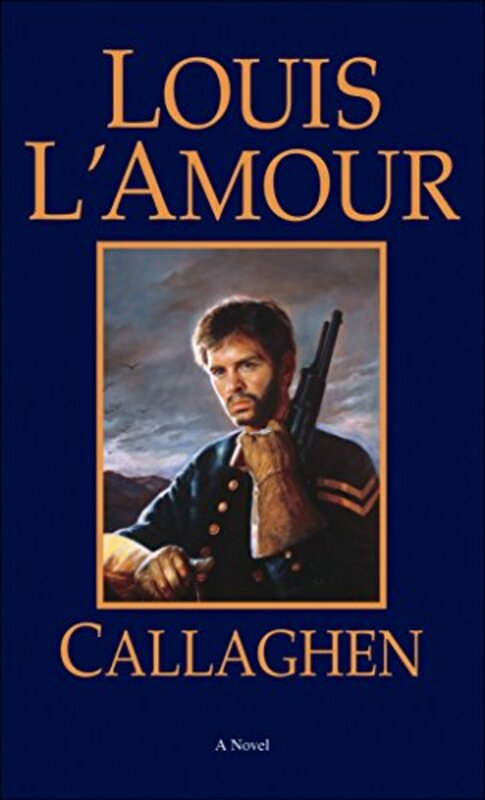 Book cover for "Callaghen" by Louis LAmour
