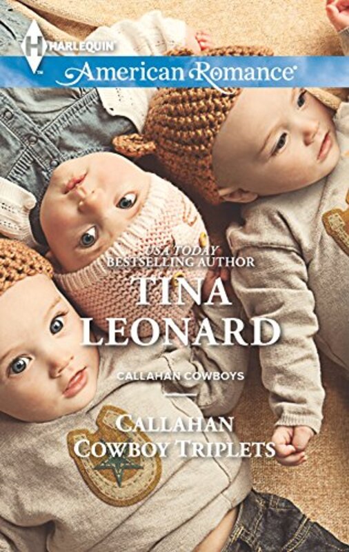 Book cover for "Callahan Cowboy Triplets" by Tina Leonard