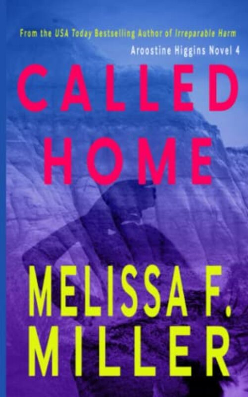 Book cover for "Called Home" by Melissa F Miller