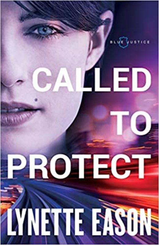 Book cover for "Called to Protect" by Lynette Eason