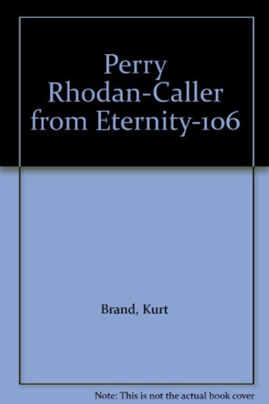 Book cover for "Caller from Eternity" by Kurt Brand