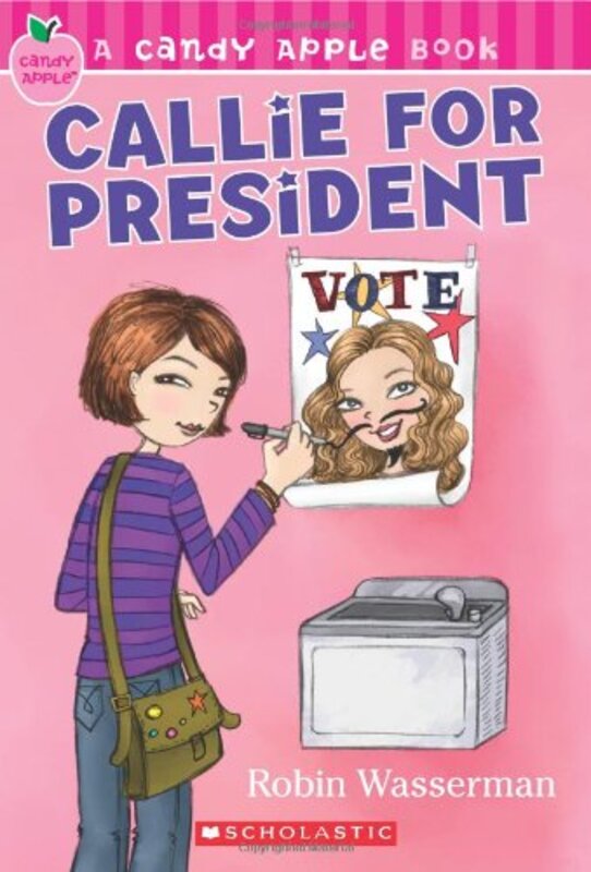 Book cover for "Callie For President" by Robin Wasserman