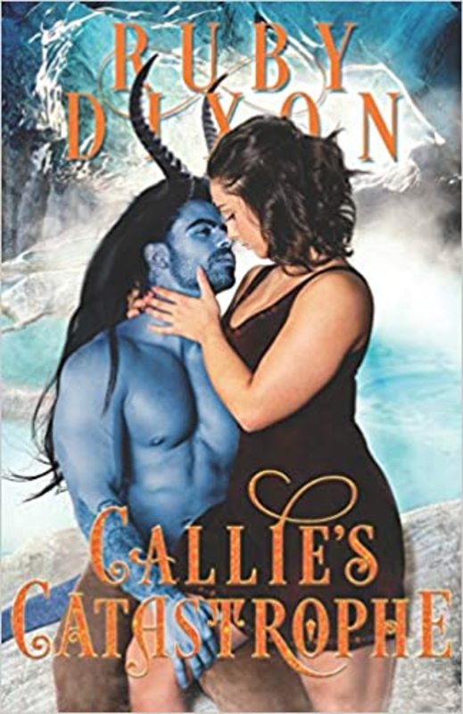 Book cover for "Callie's Catastrophe" by Ruby Dixon