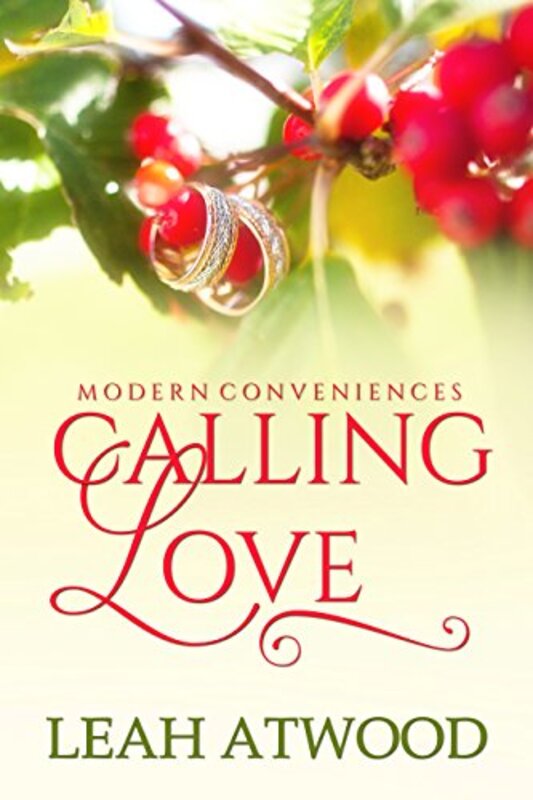 Book cover for "Calling Love" by Leah Atwood