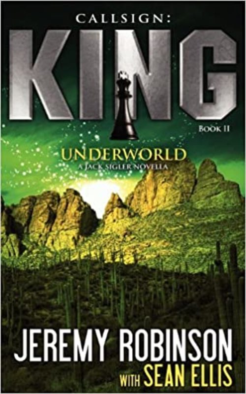 Book cover for "Callsign King Underworld" by Jeremy Robinson