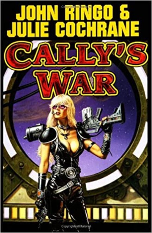 Book cover for "Cally's War" by John Ringo
