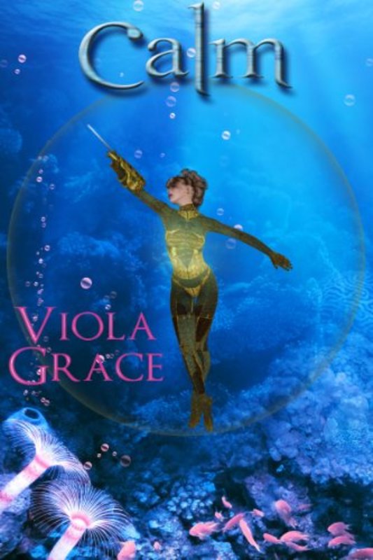 Book cover for "Calm" by Viola Grace