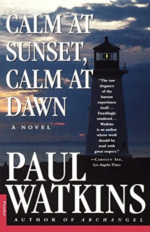 Book cover for "Calm at Sunset, Calm at Dawn" by Sam Eastland