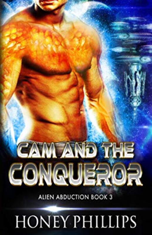 Book cover for "Cam and the Conqueror" by Honey Phillips