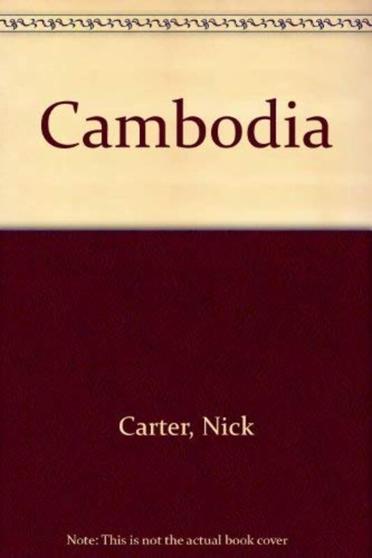 Book cover for "Cambodia" by Nick Carter