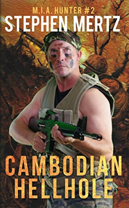 Book cover for "Cambodian Hellhole" by Stephen Mertz