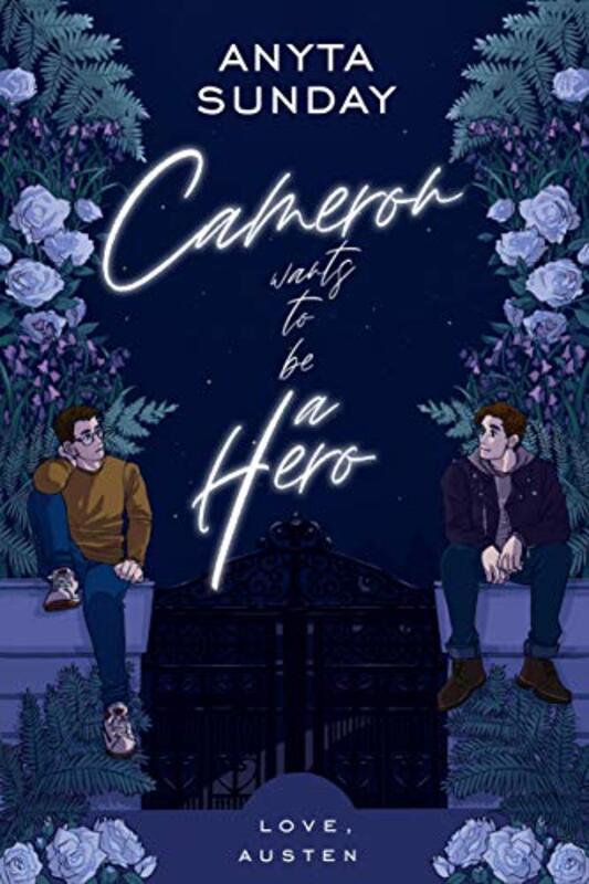 Book cover for "Cameron Wants to Be a Hero" by Anyta Sunday