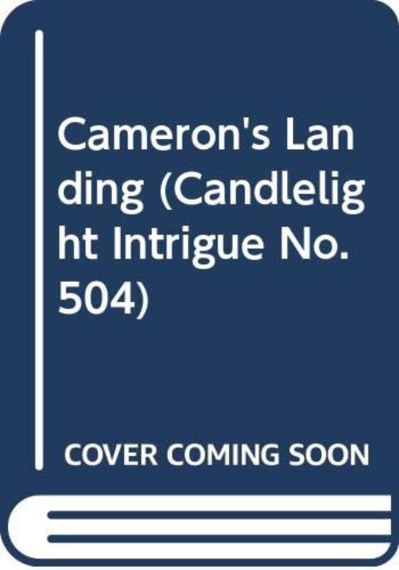 Book cover for "Cameron's Landing" by Anne Stuart