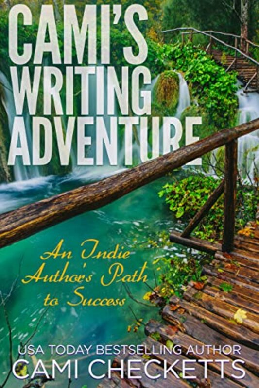 Book cover for "Cami's Writing Adventure" by Cami Checketts