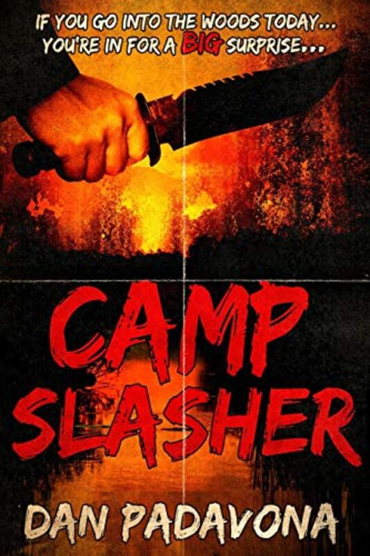 Book cover for "Camp Slasher" by Dan Padavona