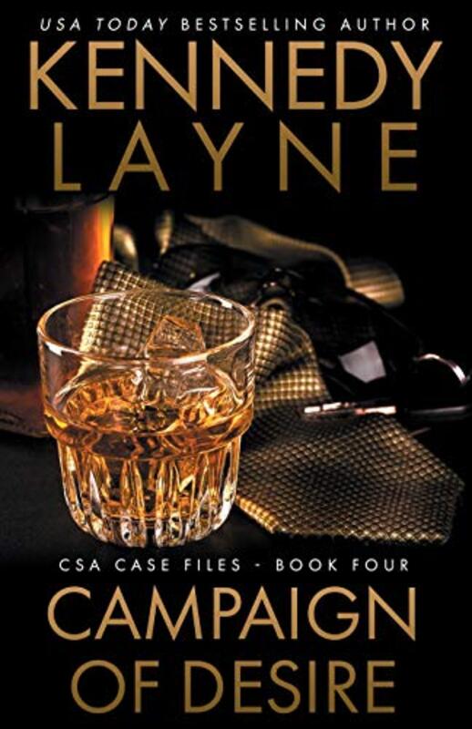Book cover for "Campaign of Desire" by Kennedy Layne
