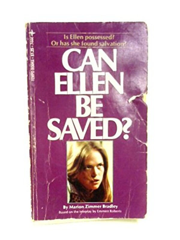 Book cover for "Can Ellen Be Saved?" by Marion Zimmer Bradley