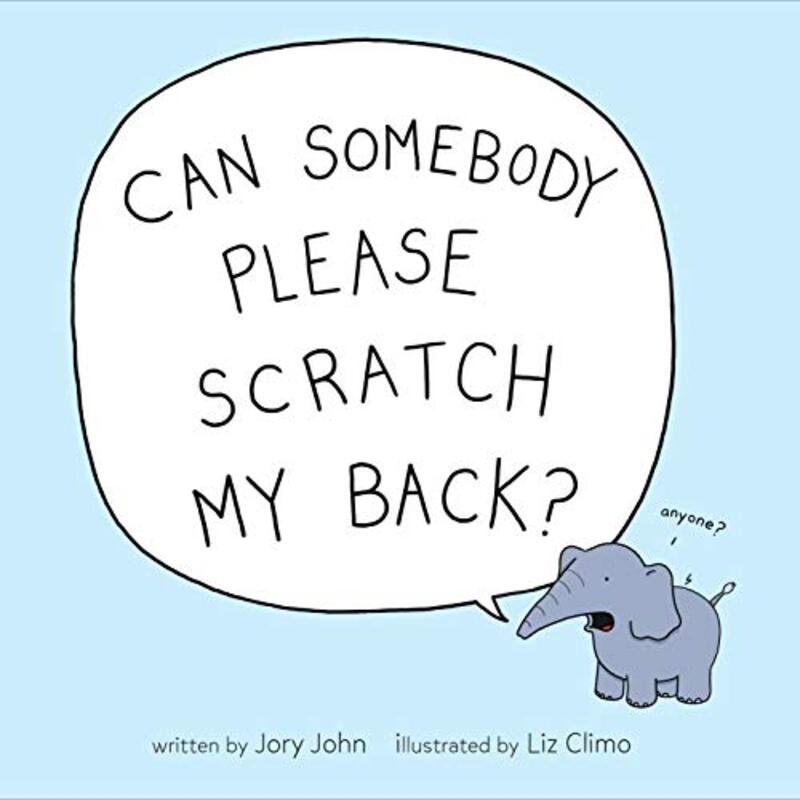 Book cover for "Can Somebody Please Scratch My Back?" by Jory John