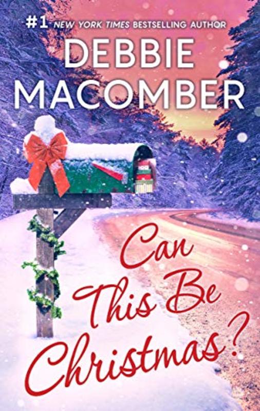 Book cover for "Can This Be Christmas?" by Debbie Macomber