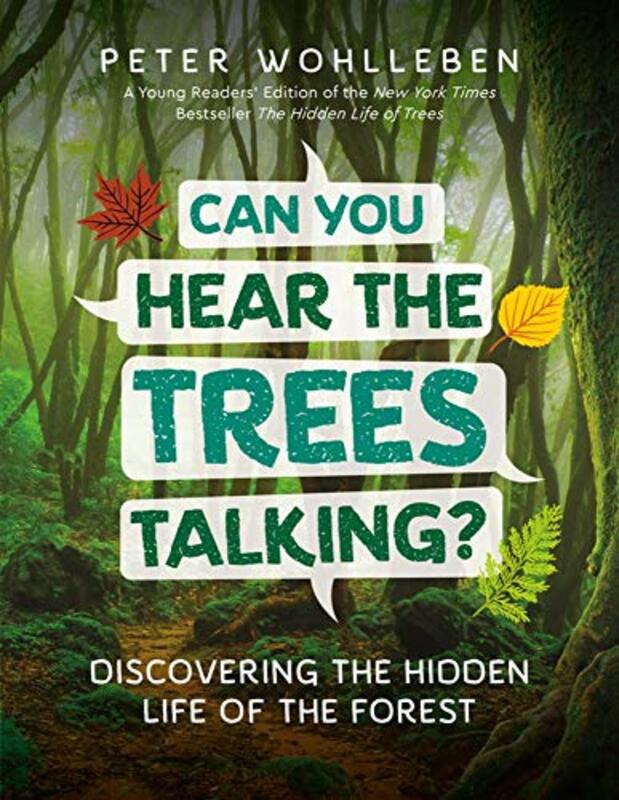 Book cover for "Can You Hear the Trees Talking?" by Peter Wohlleben