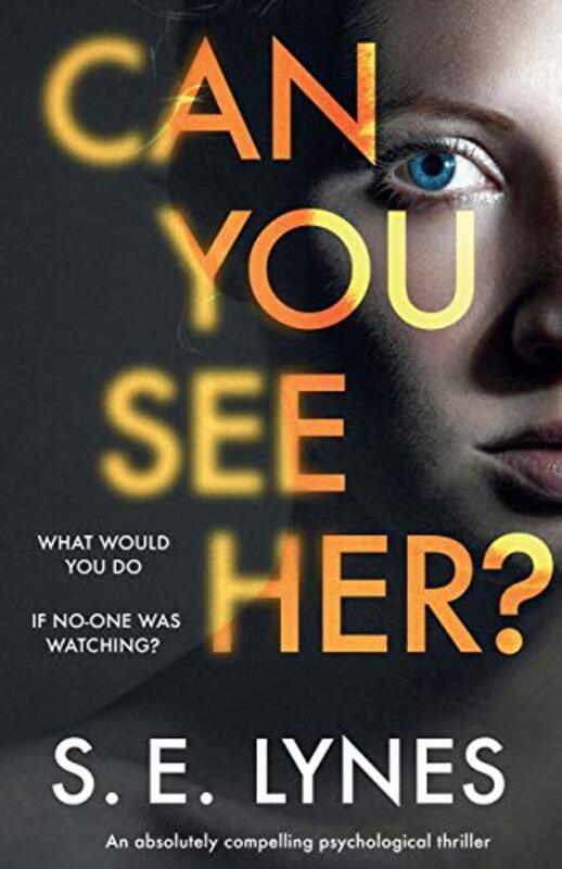 Book cover for "Can You See Her?" by SE Lynes