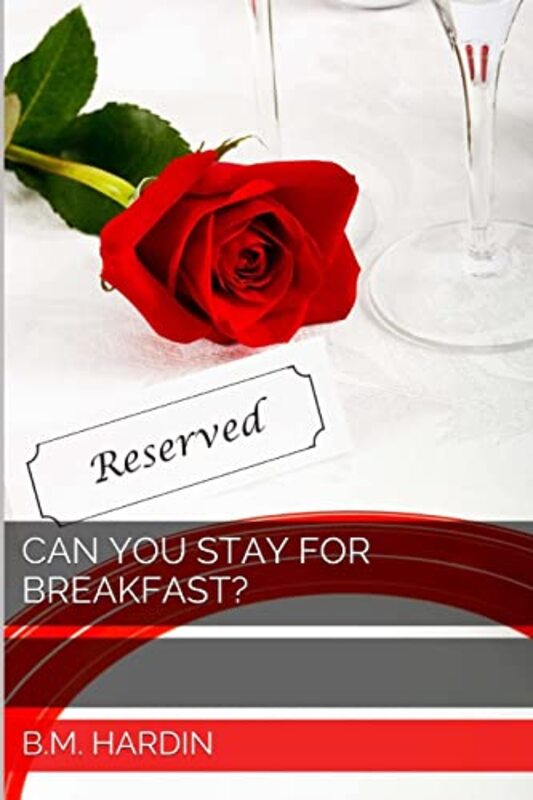 Book cover for "Can You Stay for Breakfast?" by BM Hardin