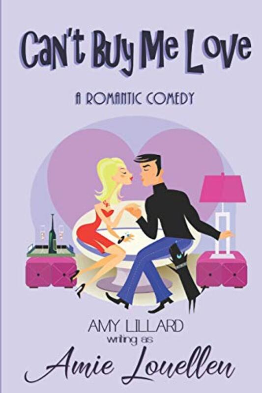 Book cover for "Can't Buy Me Love" by Amy Lillard