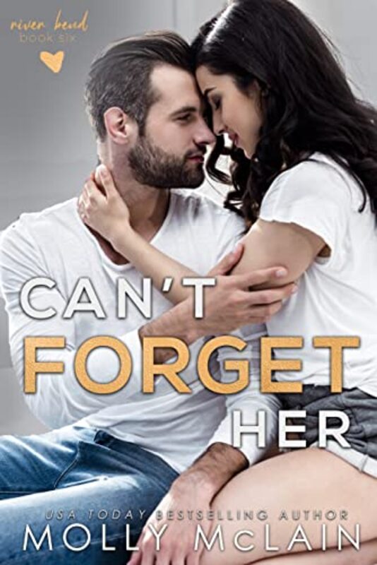 Book cover for "Can't Forget Her" by Molly McLain