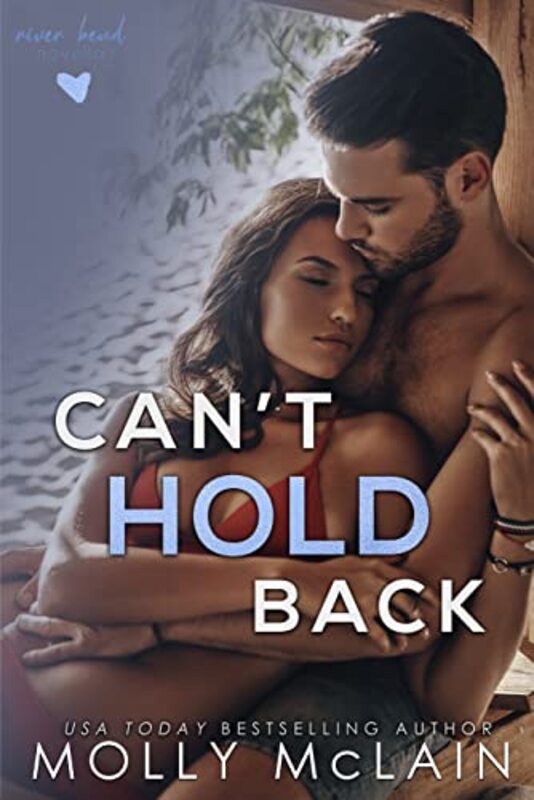 Book cover for "Can't Hold Back" by Molly McLain