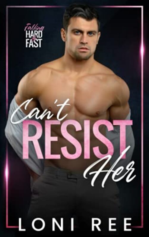 Book cover for "Can't Resist Her" by Loni Ree