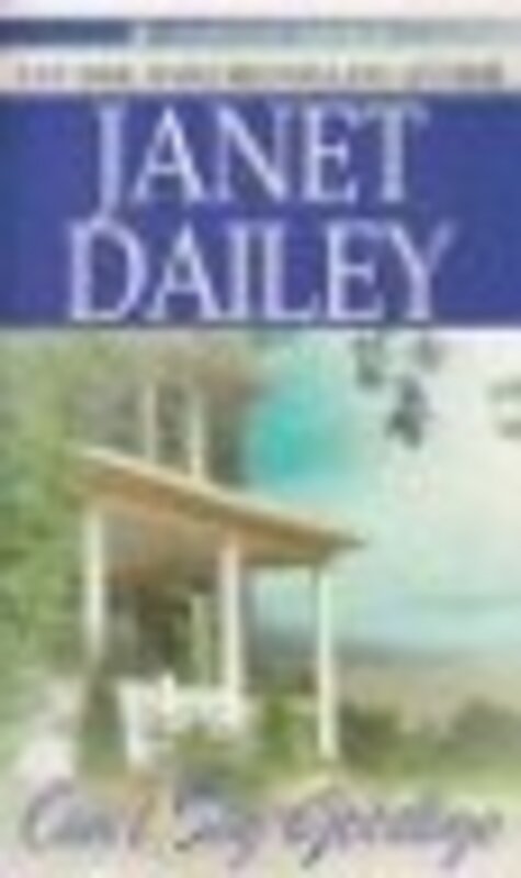 Book cover for "Can't Say Goodbye" by Janet Dailey