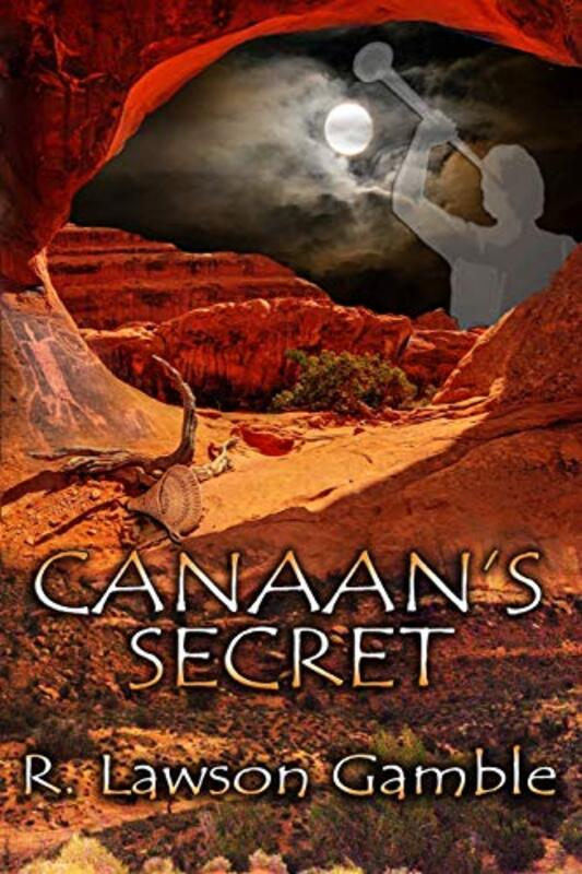 Book cover for "Canaan's Secret" by R Lawson Gamble