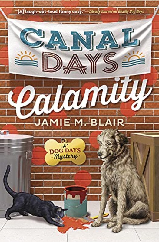 Book cover for "Canal Days Calamity" by Jamie M Blair