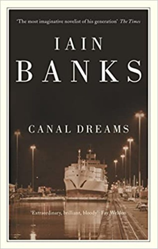Book cover for "Canal Dreams" by Iain M Banks