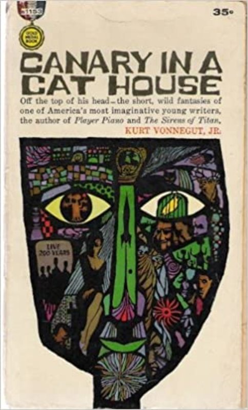 Book cover for "Canary in a Cat House" by Kurt Vonnegut