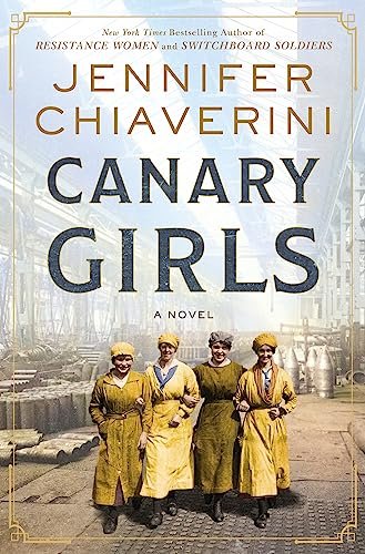 Book cover for "Canary Girls" by Jennifer Chiaverini