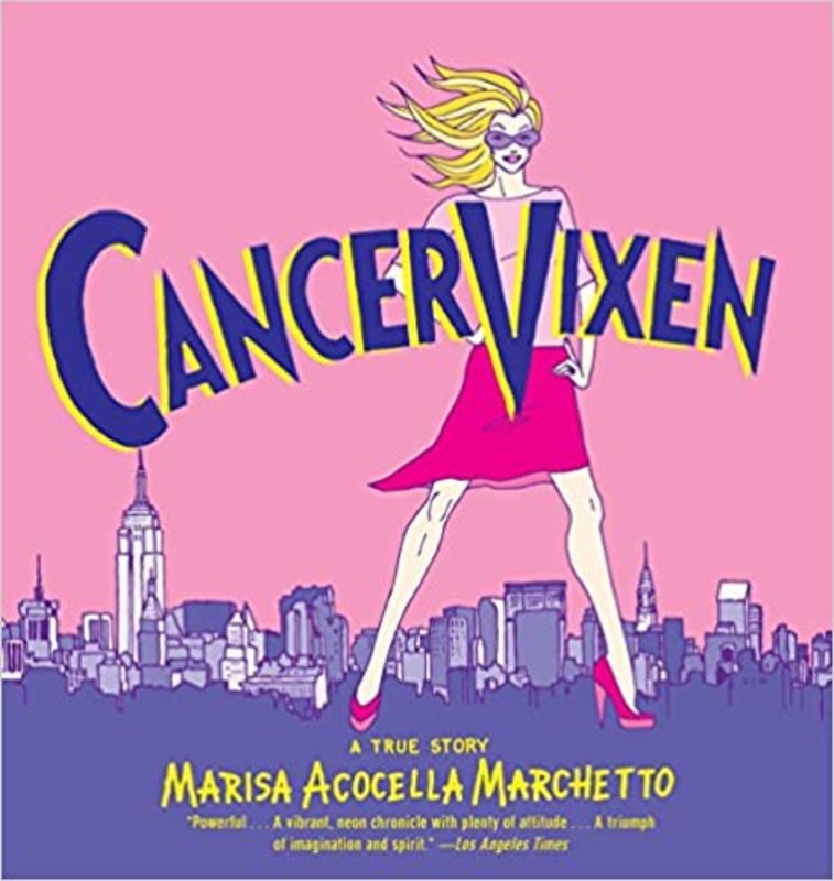 Book cover for "Cancer Vixen" by Marisa Acocella Marchetto